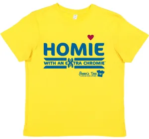 HWEC - Chromie - Homie with an Extra Chromie&trade; - FOR THE HOMIE - Kids- Short Sleeve Tees