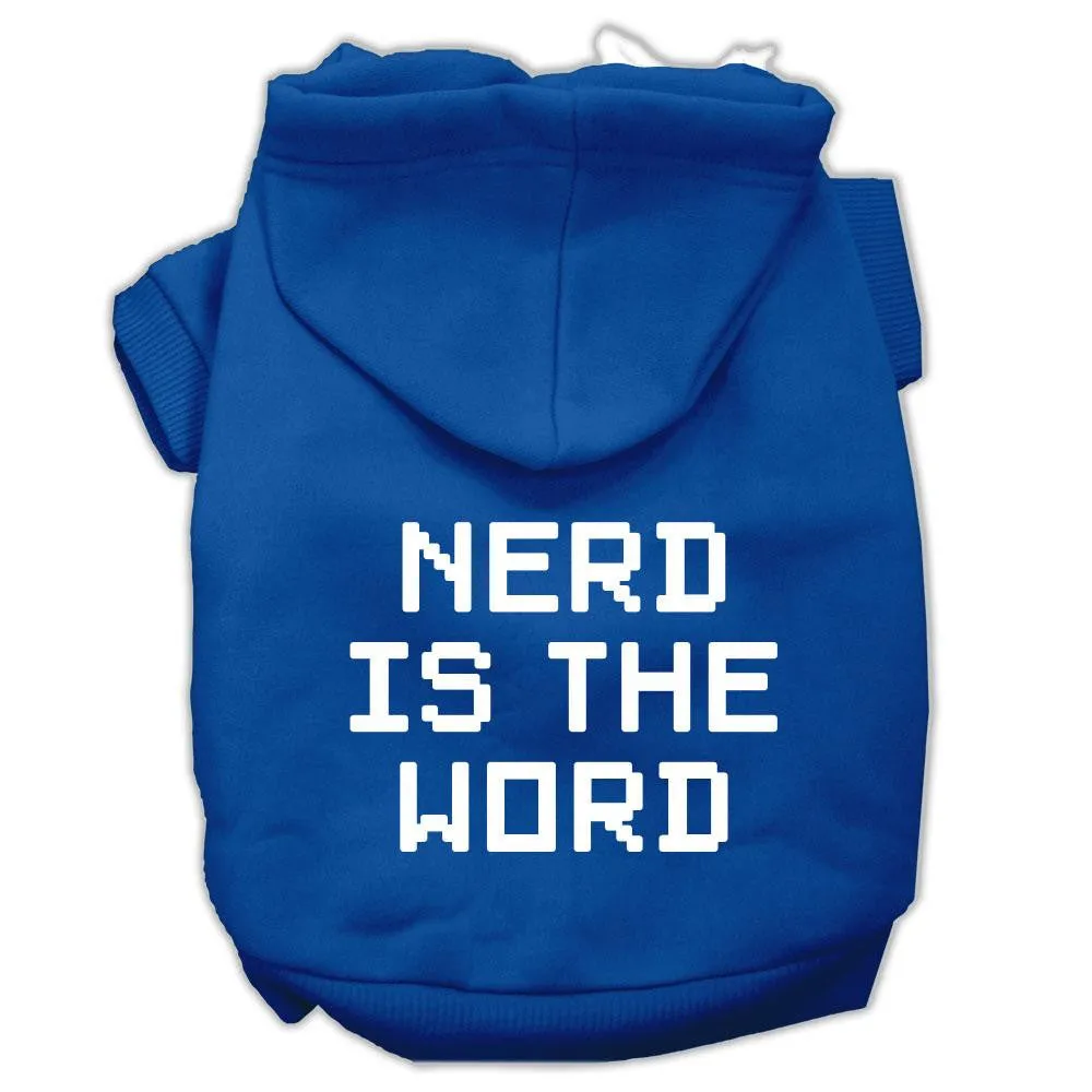 Nerd is the Word Screen Print Pet Hoodies Blue Size XL (16)